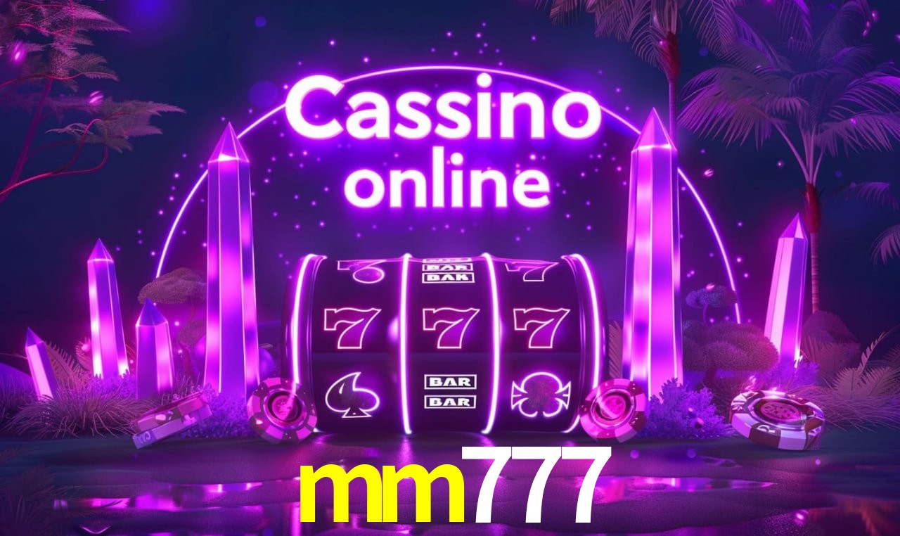 Benefícios da Conta mm777